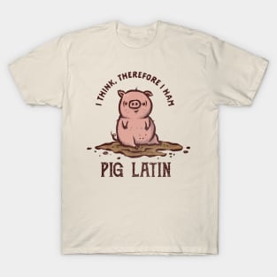 Pig Latin T-Shirt